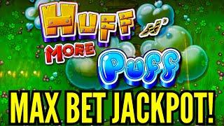 ANOTHER MAX BET JACKPOT HANDPAY  HUFF N MORE PUFF!