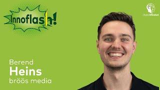 Innoflash #19 mit Berend Heins | bröös media