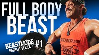 Full Body Barbell Workout  BEASTMODE Barbell Series - Part 1