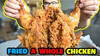 You Have Not Fried Chicken if you Haven't Fried A WHOLE CHICKEN!!!!!!!!!!!!!!!