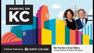 Banking on KC: Brian Mallory and Kim Thornton discuss Country Club Bank's Coats for Kids