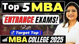 MBA Admissions 2025Top MBA Entrance Exams‍Top MBA Colleges #mba #cat #xat #snap #nmat #cmat2025