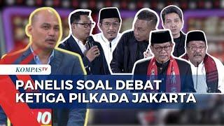 Tanggapan Panelis Terkait Visi Misi dan Solusi yang Disampaikan 3 Paslon di Debat Ketiga Jakarta