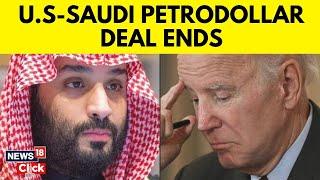 Saudi Arabia News: Saudi Arabia Ends 50-Year Petrodollar Deal with US: Why Is It A Big News? | G18V