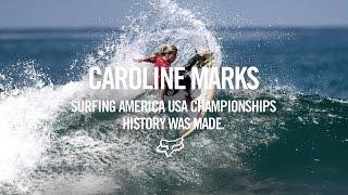 Fox Surf Presents | Caroline Marks Makes history, 2014 Surfing America USA Championships