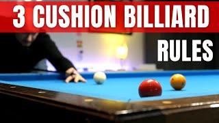 3-Cushion Billiard Rules for Beginners