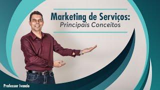 MARKETING DE SERVIÇOS - CONCEITOS BÁSICOS