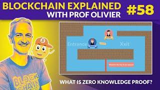 [BLOCKCHAIN EXPLAINED] #58 - What is Zero knowledge Proof? [in French, with subs in Eng, Chi]