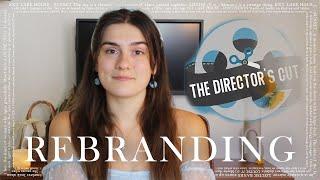 It's Time to Change | Rebranding The Director's Cut