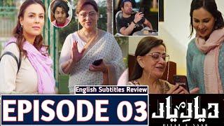 Diyar e Yaar Episode 3 | Review | #diyareyaar3 | Diyar e Yaar New Episode | Green Tv Drama