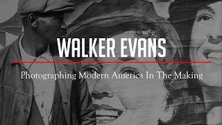 Why Walker EVANS' Unique Spirit Still Influences Photography Today