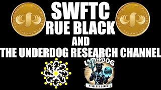 SWFTC UPDATES WITH RUE BLACK & THE UNDERDOG RESEARCH CHANNEL - DYOR WITH RUE & UNDERDOG #SWFTC