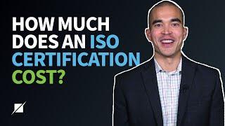 How Much Does an ISO Certification Cost?