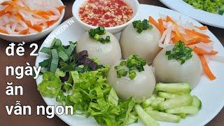 Công thức làm Bánh ít Trần nhân tôm thịt mềm dẻo để 2 ngày ăn vẫn ngon