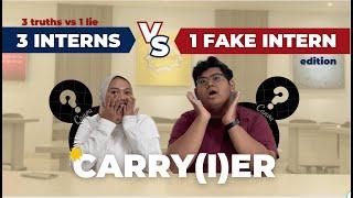 CARRY(I)ER Episode 3: GUESS THE FAKE INTERN!