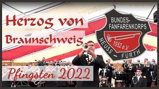 Bundesfanfarenkorps Neuss-Furth - Herzog von Braunschweig - Pfingsten 2022