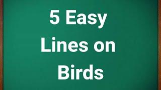 5 Lines on Birds in English || 5 Lines Essay on Birds