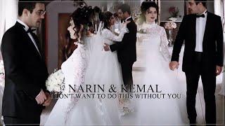 Narin & Kemal Tarhun  II I Don't Want To Do This Without You  #yemin #narkem