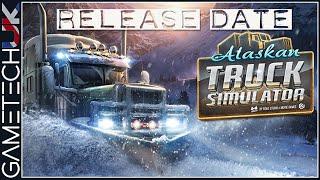 GAMING NEWS - Alaskan Truck Sim release date!