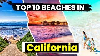 Top 10 Best Beaches in California | California Beach Travel Guide