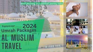 Explore our Umrah Packages 2024 with Almuslim Travel | Discover the Sacred Journey | Client Review