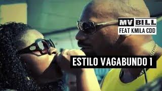 MV BILL - ESTILO VAGABUNDO 1 HD