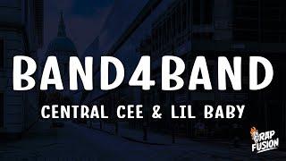 Central Cee - BAND4BAND (Lyrics) feat. Lil Baby