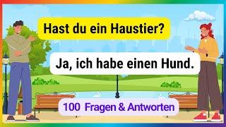 Meistere Deutsch: Die 100 praktische Fragen und Antworten für den Alltag! | A1-A2