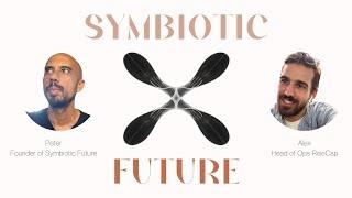 A Symbiotic Future: Presence, Time, Conscious Logos, and Parenting | Alex Verville & Peter Philips