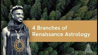 Mychal A. Bryan on the 4 Branches of Renaissance Astrology