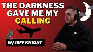 My CALLING Came from the DARKNESS… W/Jeff Knight | Radical Radio with Robby Dawkins