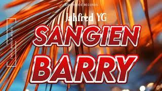 Sangien Barry - Jahfred YG (Southside Records) 2024. 