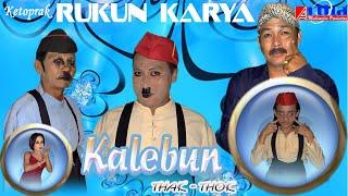 RUKUN KARYA Lawak Kalebun Thak - Thok Part 2