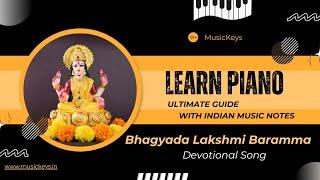 Bhagyada Lakshmi Baramma  | Play Piano Sargam Easy | #sharmasargam #sikhosaral