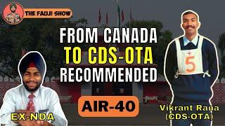 CDS-OTA Recommended Candidate Vikrant Rana (AIR-40) | Written Rejected 5 times to Recommended  EP-36