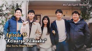 EPISODE 15 - Keluarga Pilihanku #syarlichannel #VIKI #familybychoice