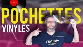 Monsieur Vinyl 107 | Bien choisir sa POCHETTE de protection  pour VINYLE 33 Tours