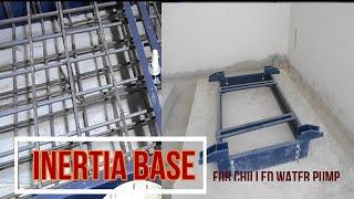 Inertia Base for Chilled water pump explained by MEP TECH TIPS in English (PART-1)