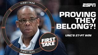 Did UNC PROVE THEY BELONG with a 27-PT win?  How far can the Tar Heels go?!  | First Take