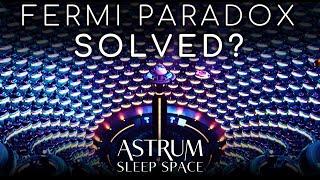 Why this Solution to the Fermi Paradox Is Terrifying | Astrum Sleep Space