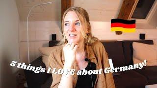 5 things I LOVE about Germany! 