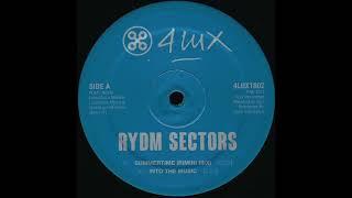 Rydm Sectors - The Sun (Adriatic Mix) - 4lux Recordings