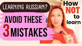 3 COMMON MISTAKES WHEN LEARNING RUSSIAN (+ how to fix them)