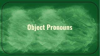 Grammar Wired! 7th Grade Object Pronouns