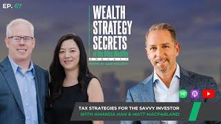 EP067: Tax Strategies For the Savvy Investor