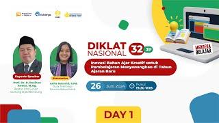 Hari 1 : Diklat Inovasi Bahan Ajar Kreatif untuk Pembelajaran Menyenangkan di Tahun Ajaran Baru