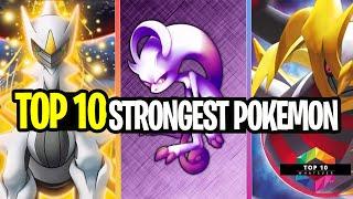 Top 10 Strongest Pokémon | Most Amazing Top 10 | Top 10 Whatever