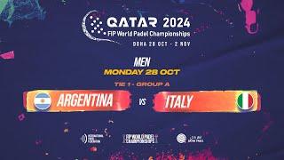  ARGENTINA vs ITALY  - Men - Tie 1 - GROUP A - FIP WORLD PADEL CHAMPIONSHIPS QATAR 2024