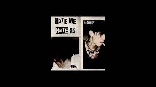 HIGHHOT & VEZEU$ - HATE ME HATE US -By.Dahigh