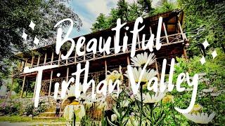 Beautiful place in Mountain/Tirthan Valley –Part -2/Inside Usha Guest House ,Himachal Seclude places